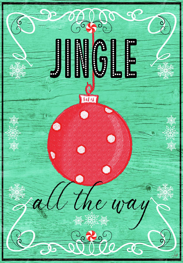 Holiday Digital Art - Jingle All The Way by Andi Metz