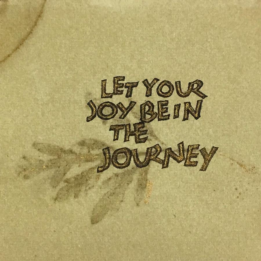 Joy In The Journey by Sally Wightkin Joy In The Journey by Sally Wightkin