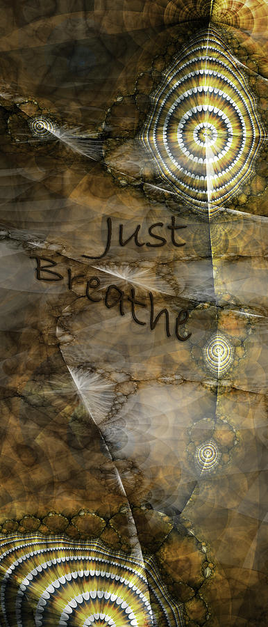 Abstract Digital Art - Just Breathe by Fractalicious