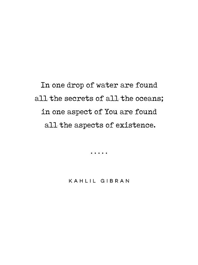Typography Mixed Media - Kahlil Gibran Quote 05 - Typewriter Quote - Minimal, Modern, Classy, Sophisticated Art Prints by Studio Grafiikka