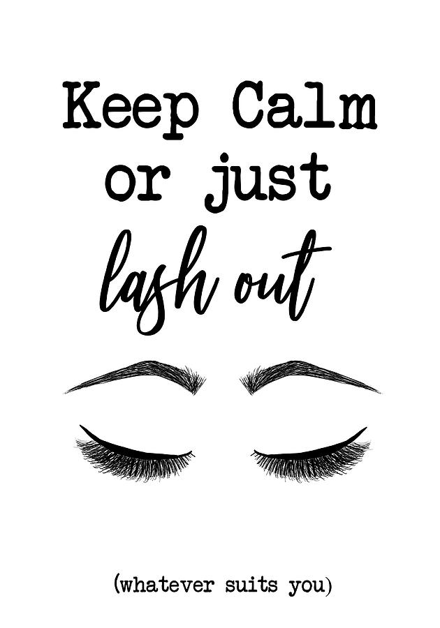 Fashion Digital Art - Keep Calm Or Lash Out by Sd Graphics Studio