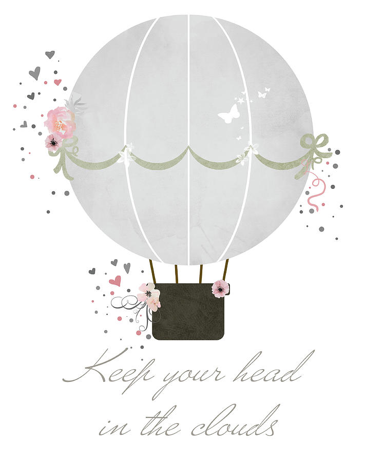 Inspirational Mixed Media - Keep Your Head In The Clouds by Sundance Q