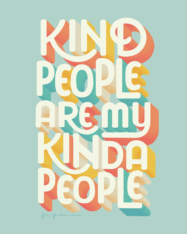 Typography Painting - Kind People I by Gia Graham