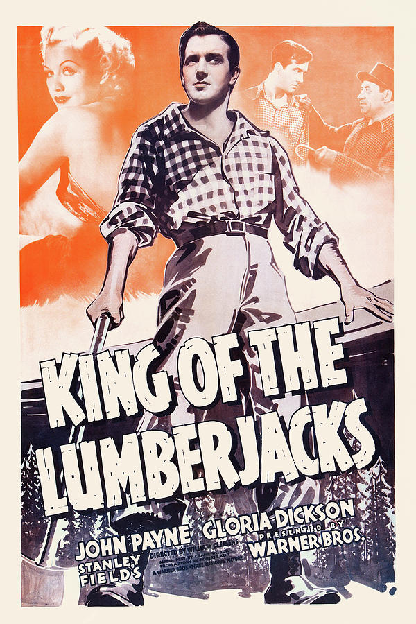 King of the Lumberjacks Painting by Unknown