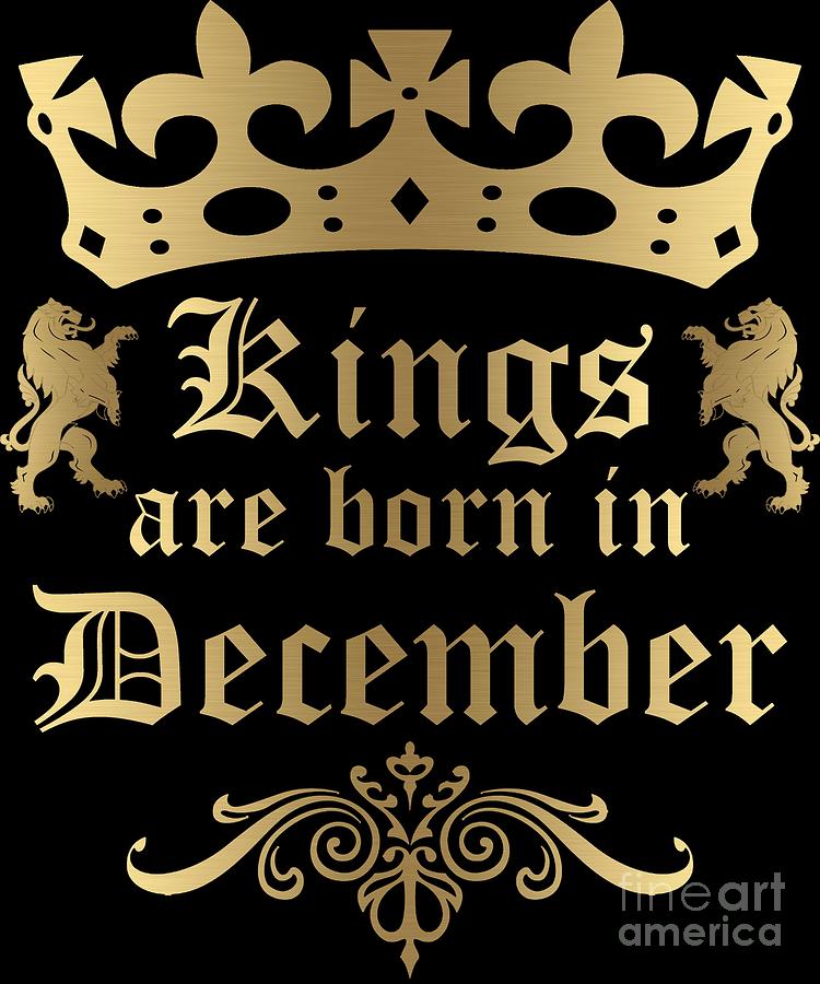 1021 Legends Kings are born on december 20