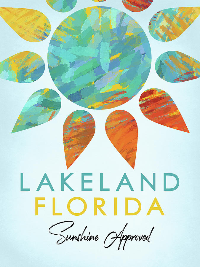 Lakeland Florida Sunshine Digital Art by Flo Karp Fine Art America