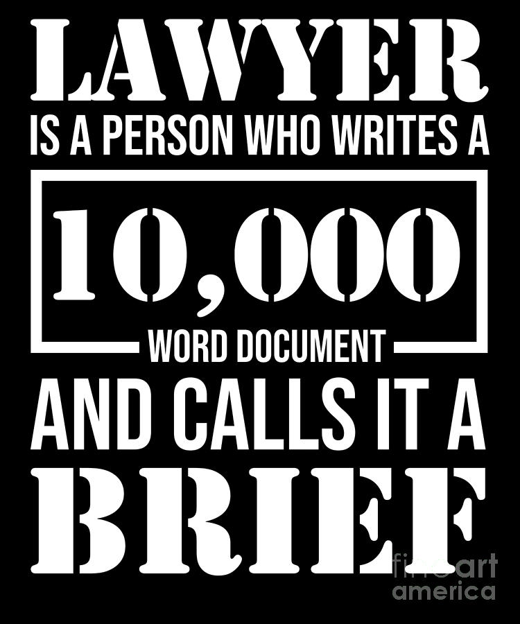 Lawyer Funny Law Student Attorney Advocate Gift Digital Art by TeeQueen2603  - Fine Art America