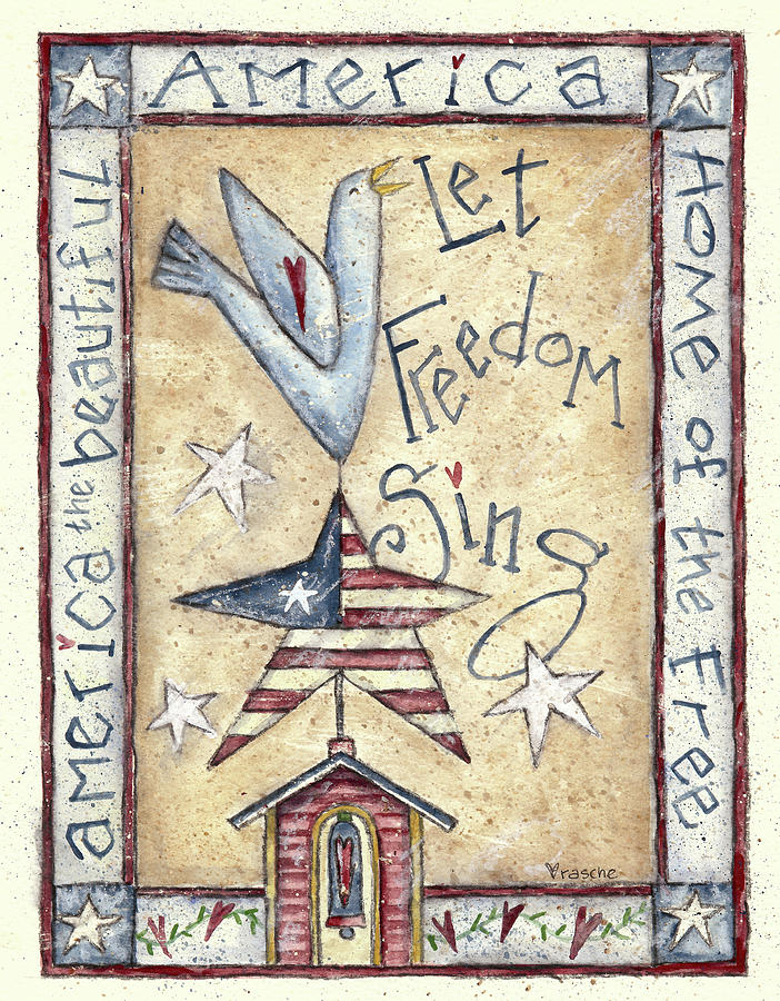 Freedom Painting - Let Freedom Sing by Shelly Rasche