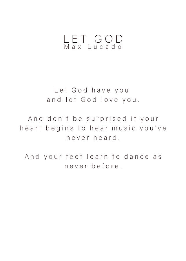 Let God #inspirational #faith #minimalism Photograph by Andrea Anderegg