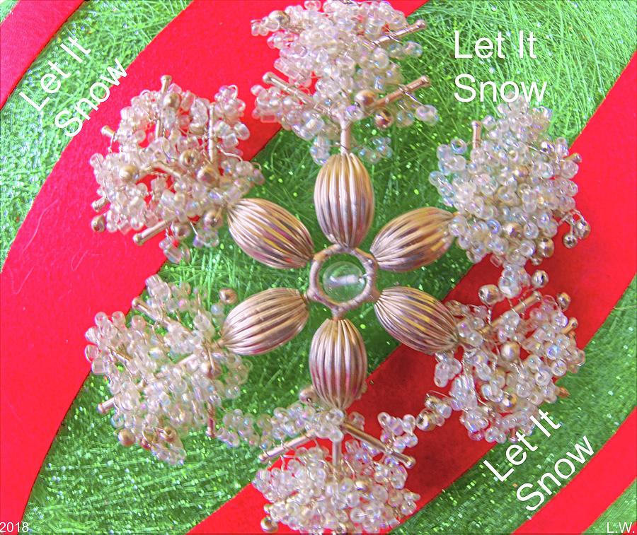 Let It Snow Photograph by Lisa Wooten