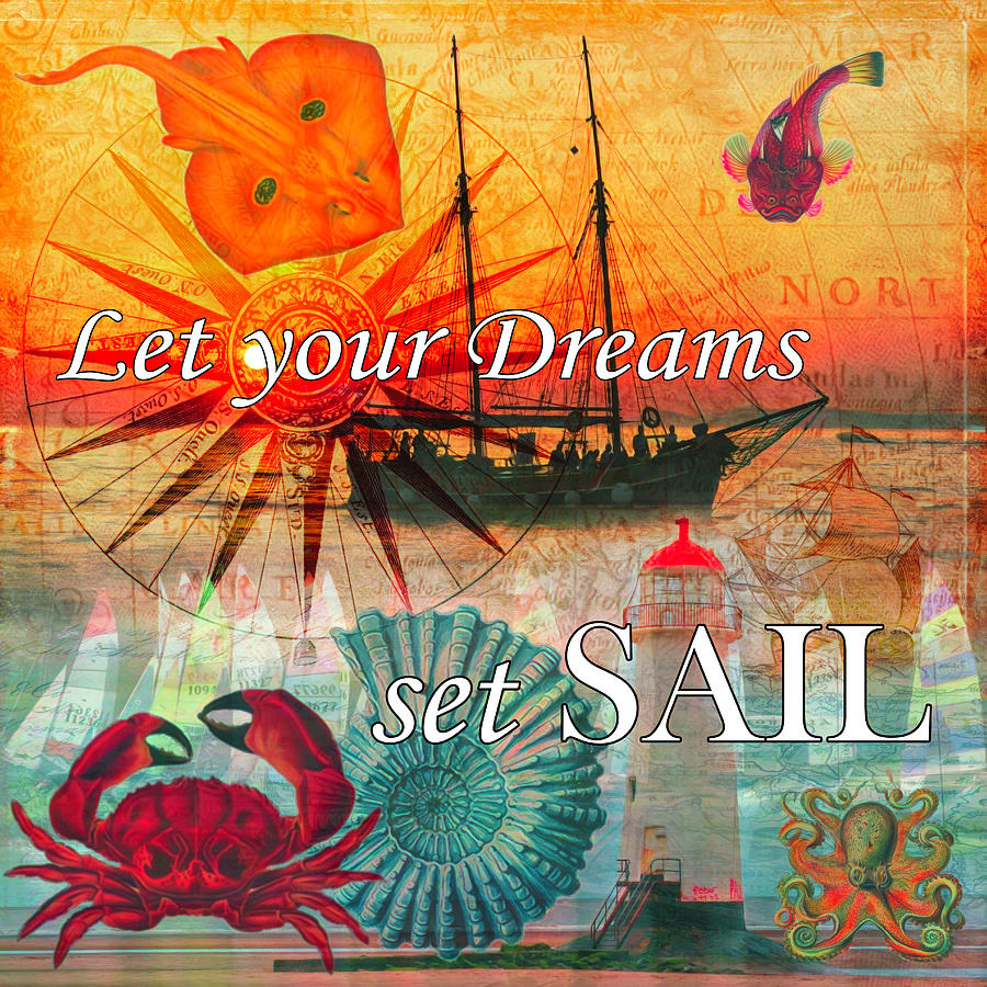 Let Your Dreams Set Sail Watercolor Painting Digital Art by Debra and Dave Vanderlaan