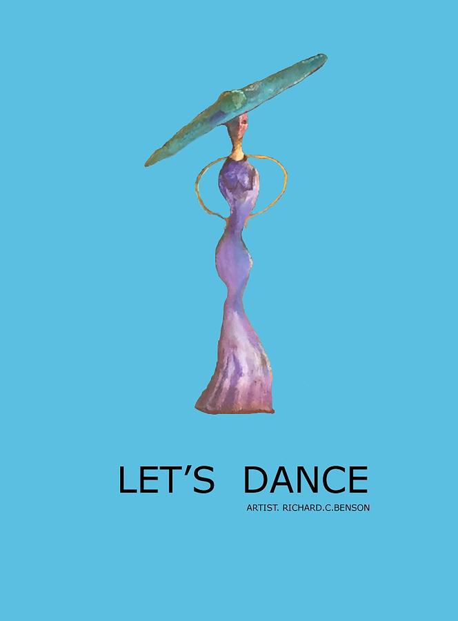 LETS DANCE with text by Richard Benson LETS DANCE with text by Richard Benson