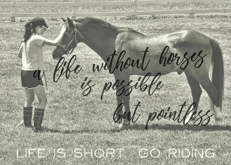 LETS RIDE quote Photograph by JAMART Photography