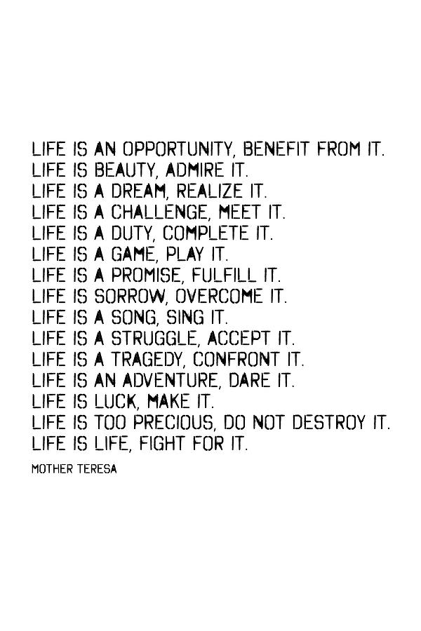 Life Is by Mother Teresa #minimalism #inspirational Photograph by Andrea Anderegg