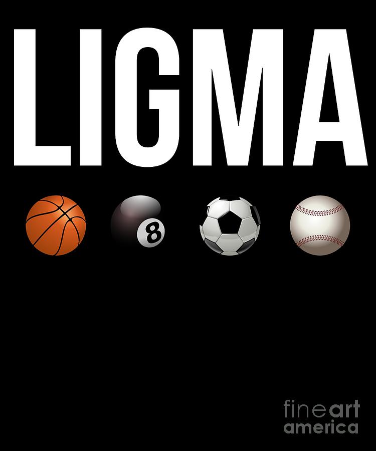 Ligma Balls Digital Art by Jose O - Pixels