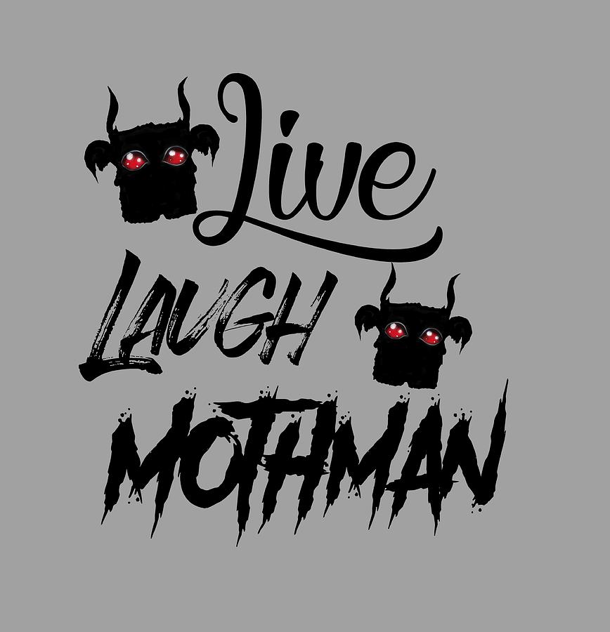 Live - Laugh Mothman  Painting by Abril Andrade
