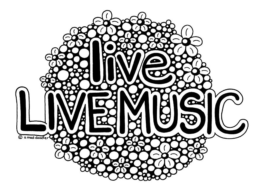 Live LIVE MUSIC Drawing by A Mad Doodler