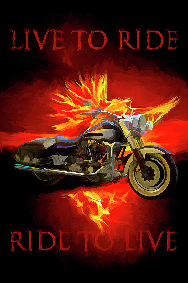 Cool Digital Art - Live to Ride, Ride to Live Abstract by Debra and Dave Vanderlaan