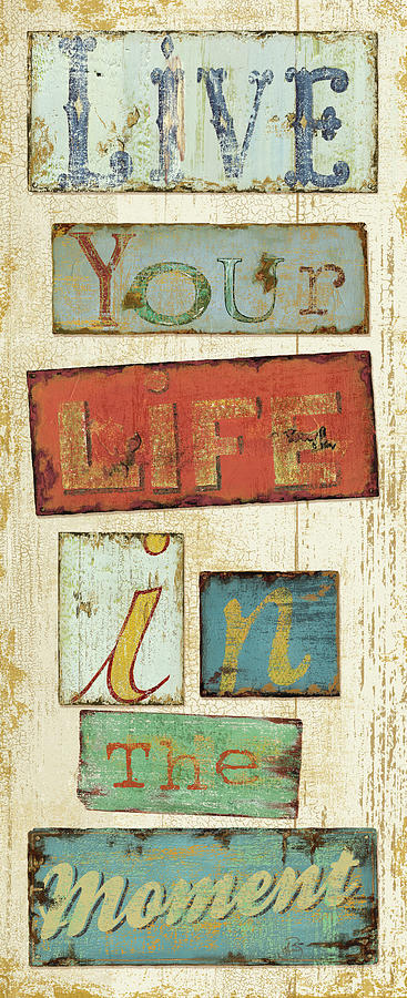 Vintage Mixed Media - Live Your Life II by Daphn? B.