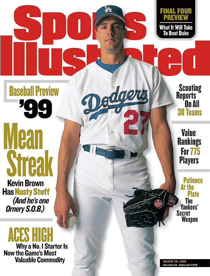 Los Angeles Dodgers Kevin Brown, 1999 Mlb Baseball Preview Sports Illustrated Cover Photograph by Sports Illustrated