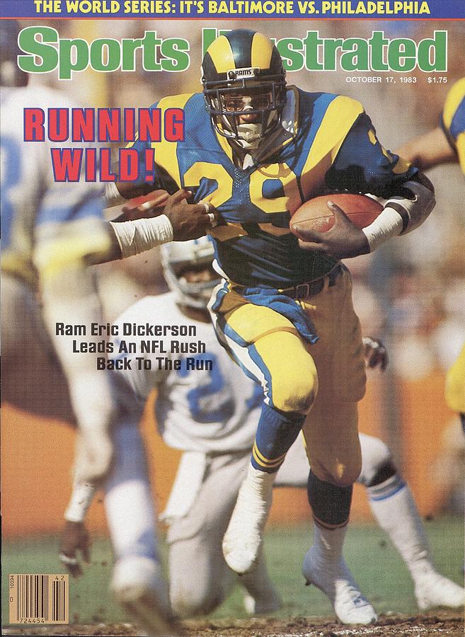 Los Angeles Rams Eric Dickerson... Sports Illustrated Cover Photograph by Sports Illustrated
