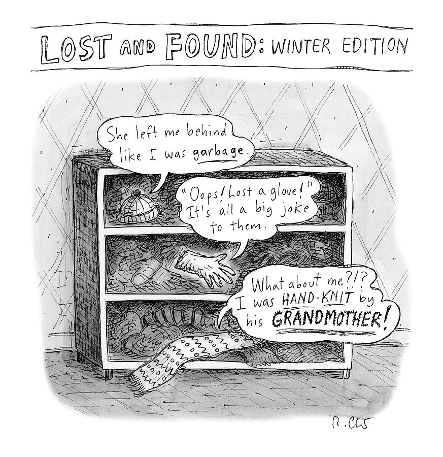 Lost and Found Drawing by Roz Chast Lost and Found Drawing by Roz Chast