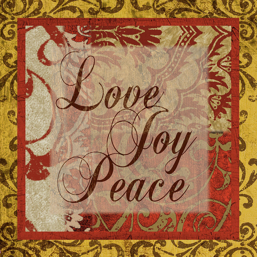 Love Digital Art - Love, Joy, Peace by John Spaeth