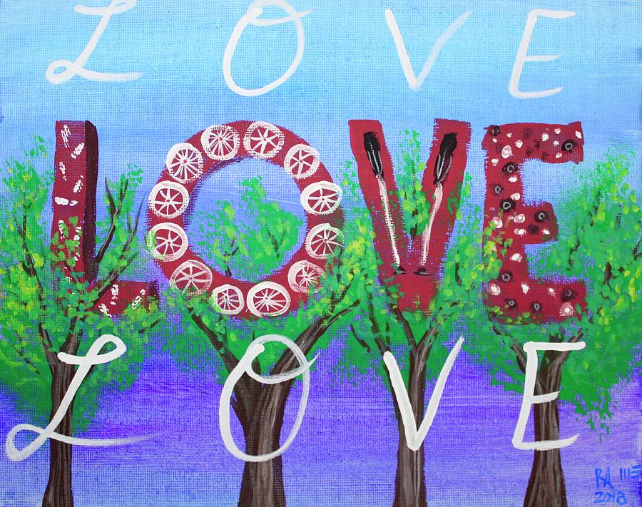 Love Love Love Grows Painting by M E