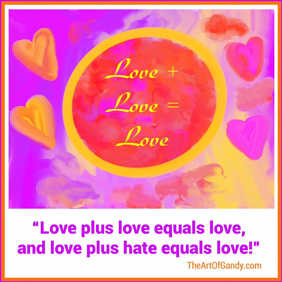 Love Plus Love Digital Art by Joan Ellen Kimbrough Gandy