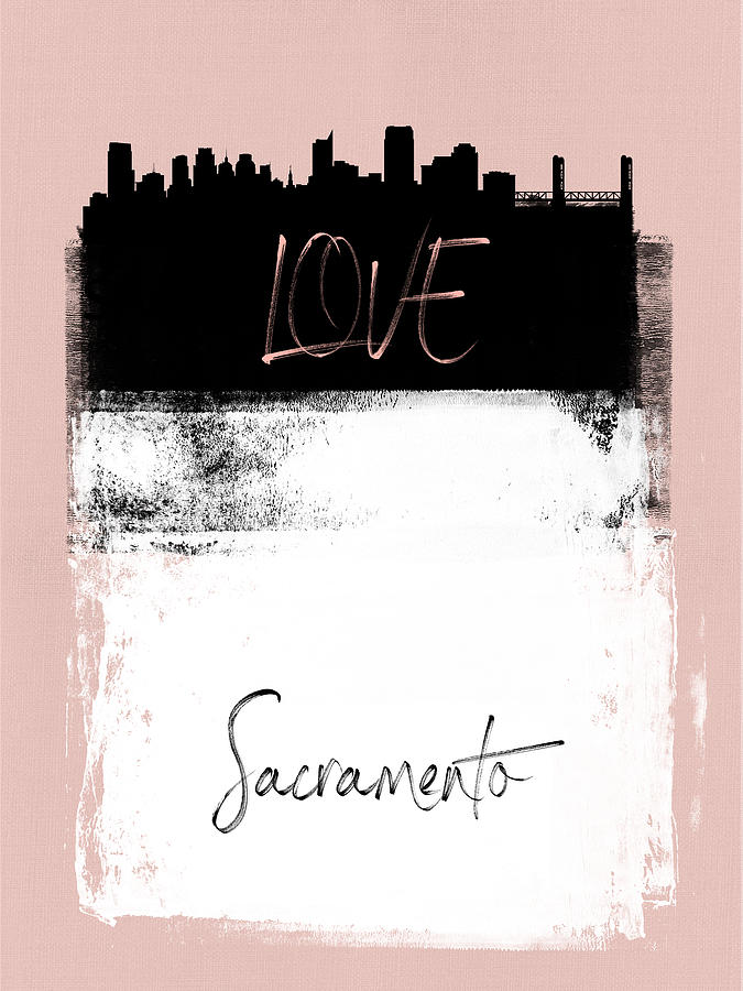 Sacramento Mixed Media - Love Sacramento by Naxart Studio