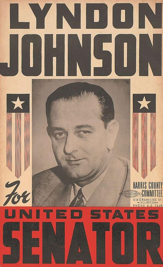 Lyndon Johnson Senate Campaign Poster Photograph By Redemption Road Fine Art America