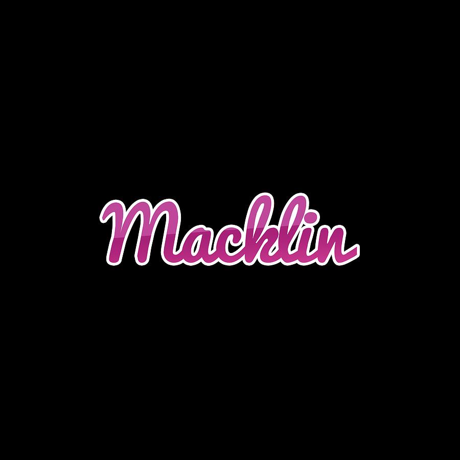 Macklin #Macklin Digital Art by Tinto Designs - Fine Art America