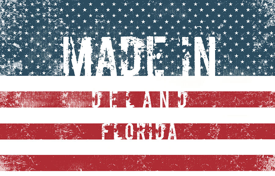 Made in Deland, Florida #Deland #Florida Digital Art by TintoDesigns