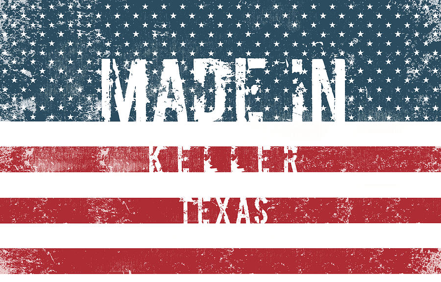 Made in Keller, Texas #Keller Digital Art by TintoDesigns