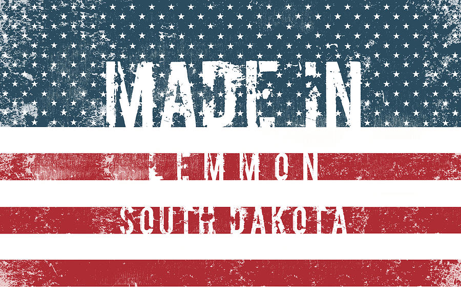 Flag Digital Art - Made in Lemmon, South Dakota #Lemmon by TintoDesigns