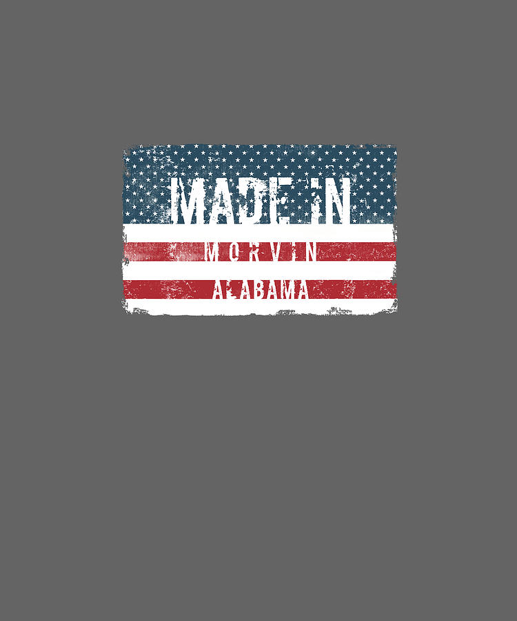 Flag Digital Art - Made in Morvin, Alabama by TintoDesigns