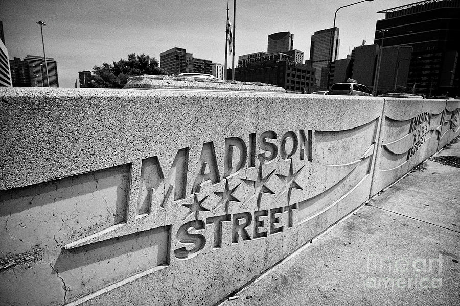 Chicago Photograph - Madison Street Concrete Street Barriers In Downtown Chicago Illinois United States Of America by Joe Fox