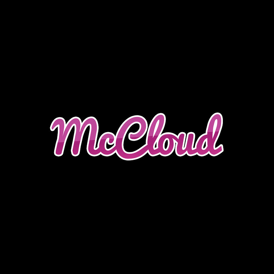 McCloud #McCloud Digital Art by TintoDesigns