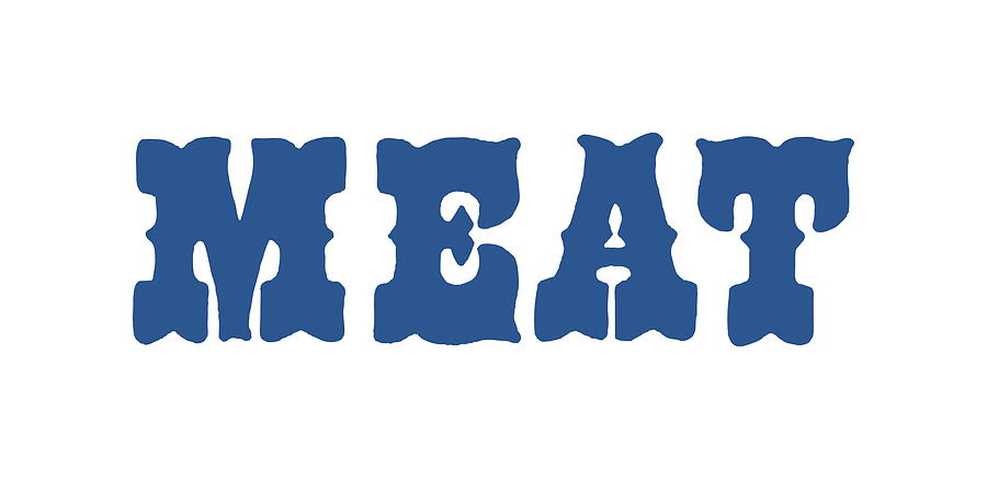 Typography Drawing - Meat by CSA Images