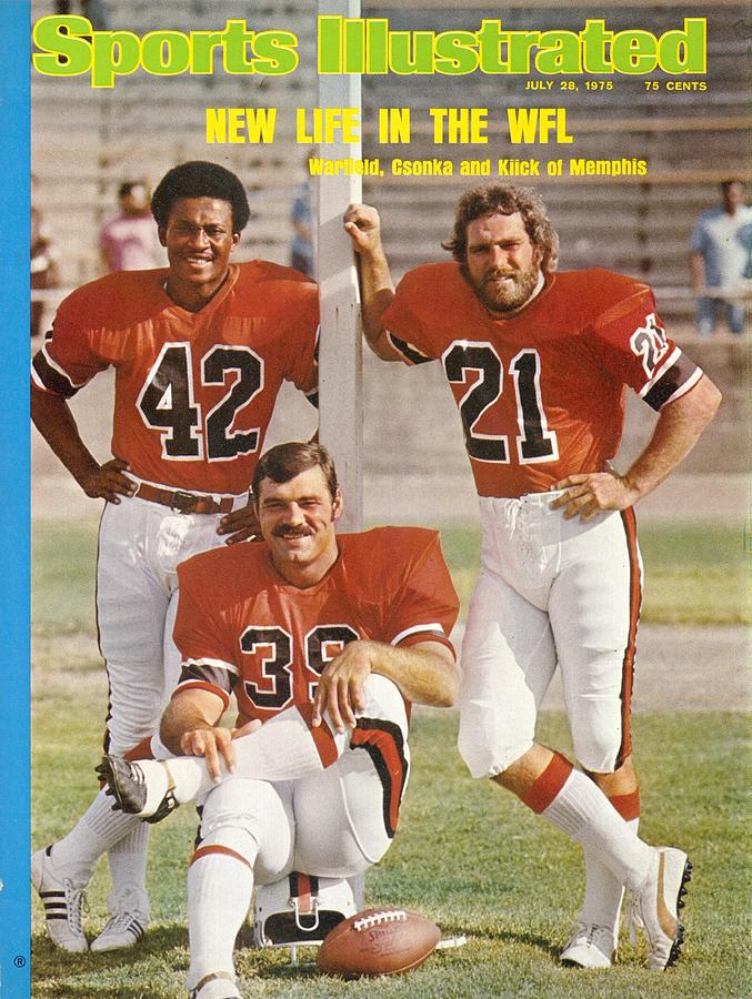 Memphis Southmen Paul Warfield, Larry Csonka, And Jim Kiick Sports Illustrated Cover Photograph by Sports Illustrated