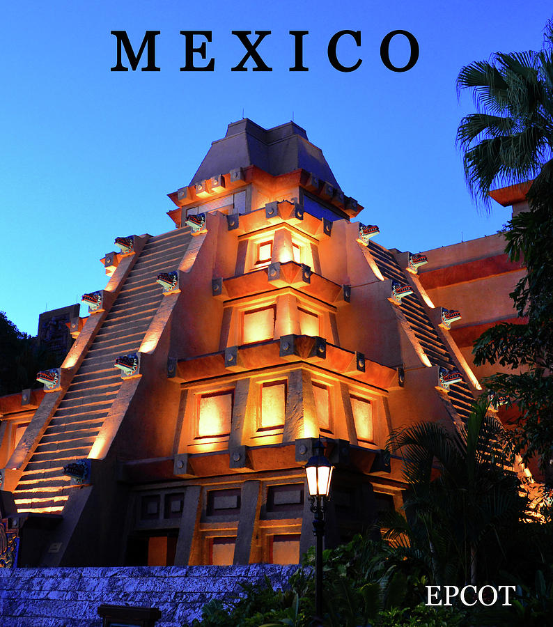 Mexico Epcot poster A Photograph by David Lee Thompson