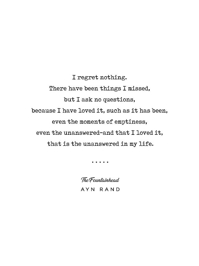 Minimal Ayn Rand Quote 03- The Fountainhead - Modern, Classy, Sophisticated Art Prints for Interiors Mixed Media by Studio Grafiikka