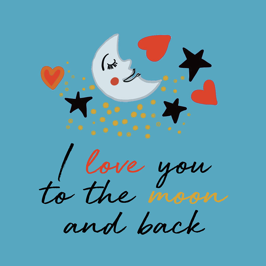 Valentines Digital Art - Moon And Back by Ani Del Sol