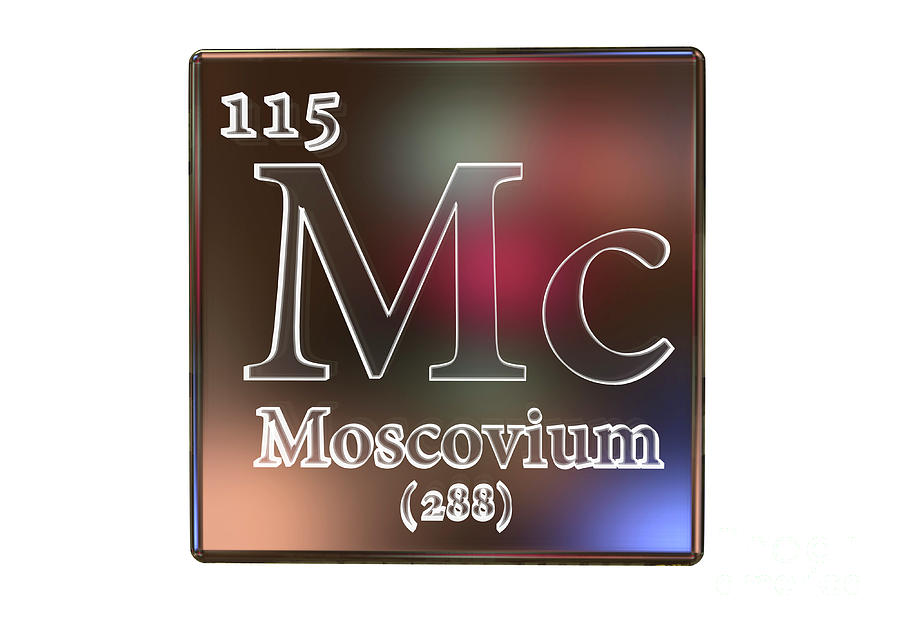 Moscovium Chemical Element Photograph by Kateryna Kon/science Photo Library