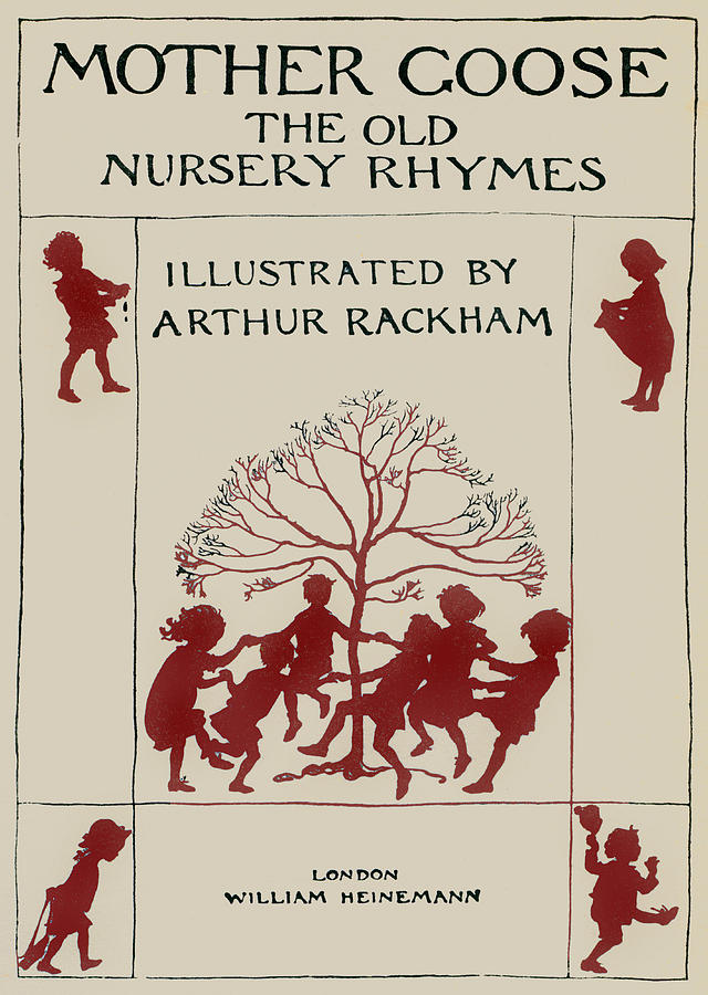Mother Goose, The Old Nursery Rhymes, Title Page Drawing by Arthur Rackham