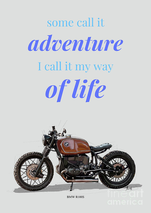 https://images.fineartamerica.com/images/artworkimages/mediumlarge/2/motorcycle-quote-original-artwork-christmas-gift-for-bikers-bmw-motorcycle-drawspots-illustrations.jpg