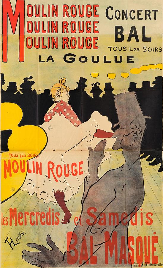Moulin Rouge, La Goulue, poster for the Dance Hall Le Moulin Rouge. Painting by Henri de Toulouse-Lautrec