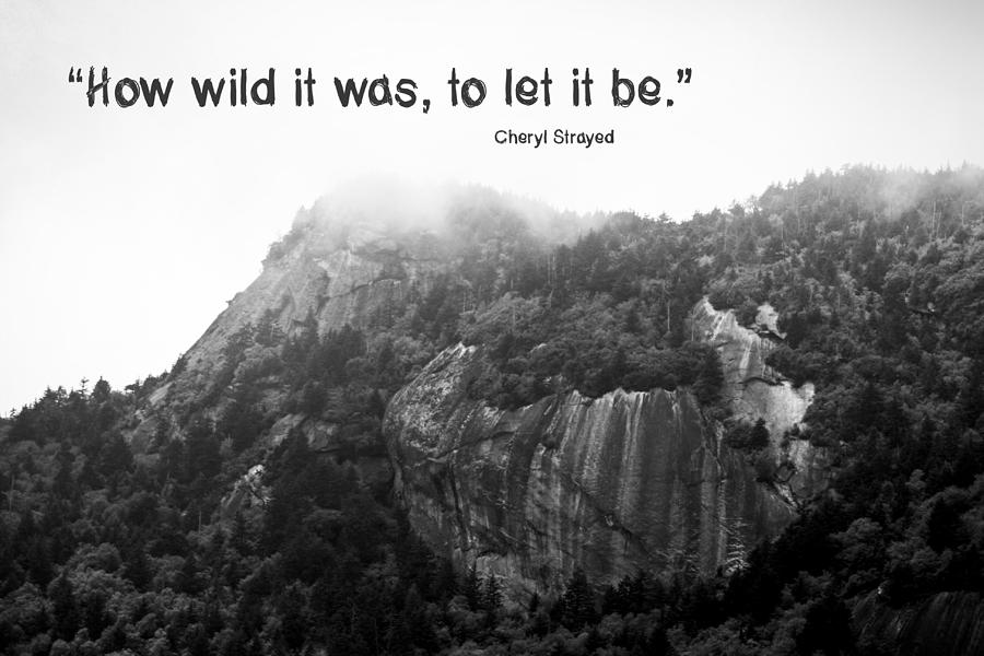 Mountain Top Cheryl Strayed Quote Photograph