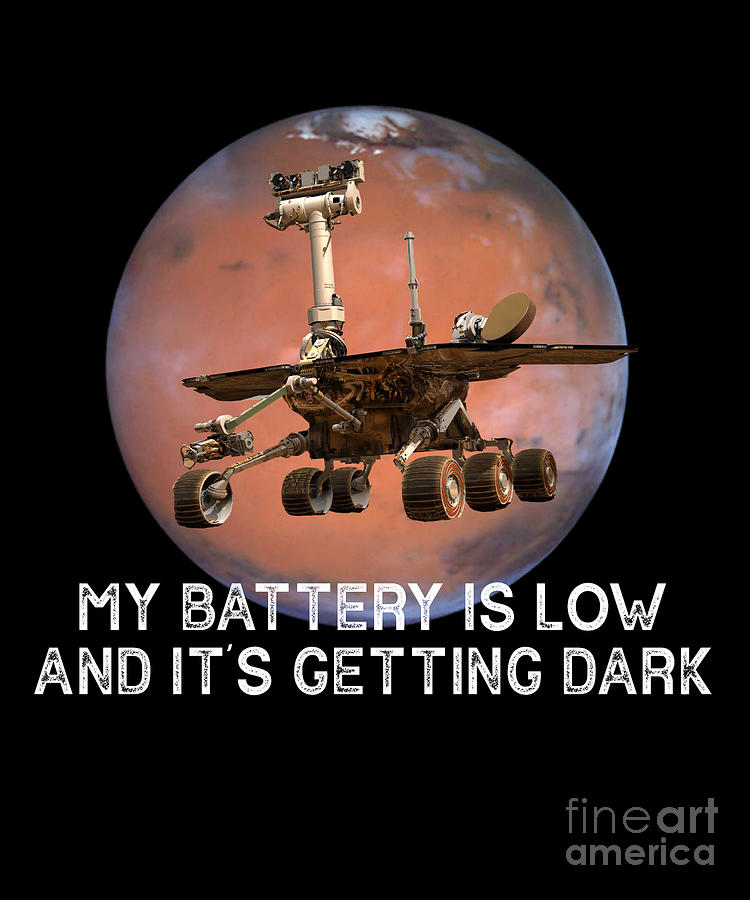 Bibliography mushroom Smooth My Battery is Low and Its Getting Dark Mars Opportunity Rover Digital Art  by Mike G | Fine Art America