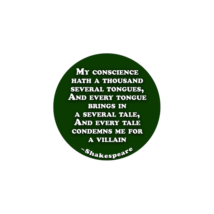 My conscience #shakespeare #shakespearequote Digital Art by TintoDesigns